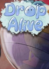 Drop Alive Ӣİ