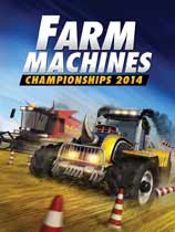 ũ2014Farm Machines Championships 2014Ǯ޸h4x0r