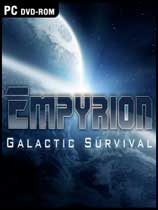 ۹ҵ-棨Empyrion - Galactic Survivalv1.2԰LMAO麺V1.0