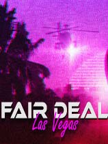 ƽף˹ά˹Fair Deal: Las Vegasv1.0޸