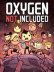 ȱOxygen Not Includedv358820޸